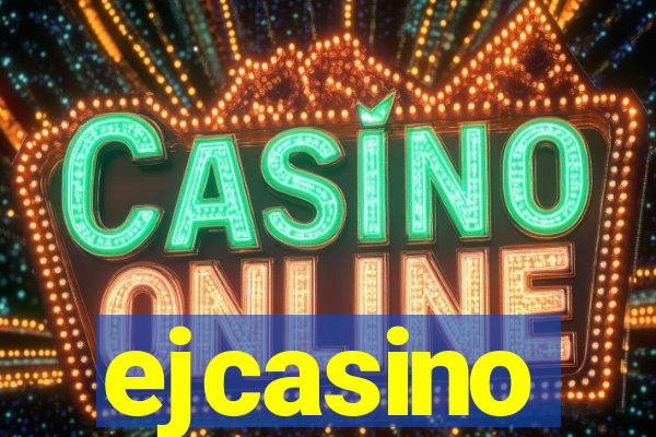 ejcasino