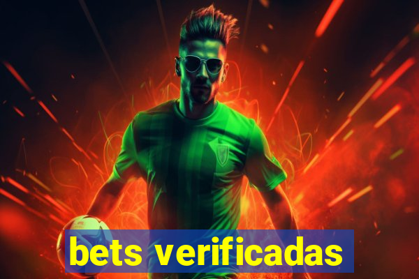 bets verificadas