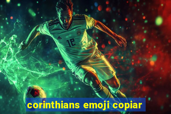 corinthians emoji copiar