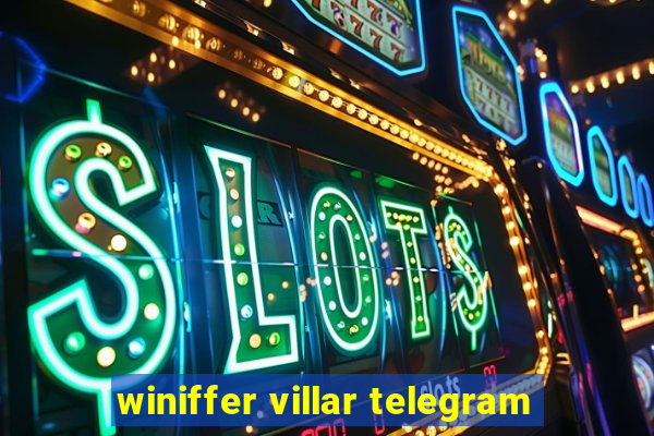 winiffer villar telegram