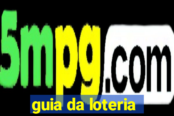 guia da loteria
