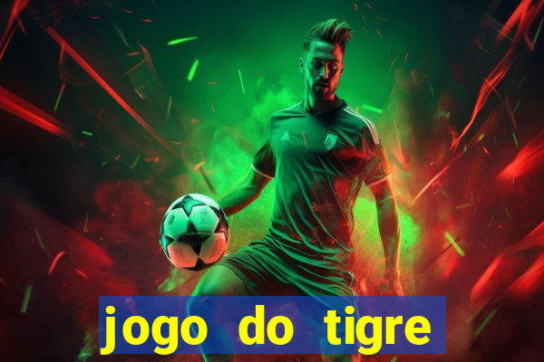 jogo do tigre minimo 5 reais