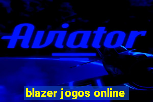 blazer jogos online