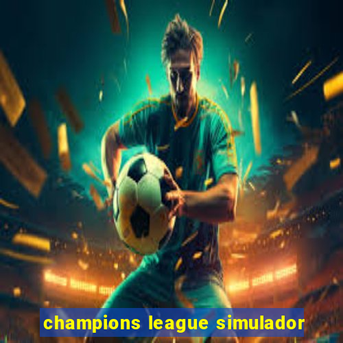 champions league simulador