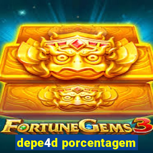 depe4d porcentagem