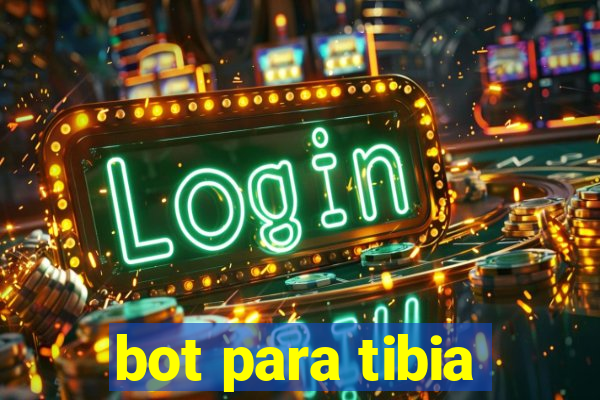 bot para tibia