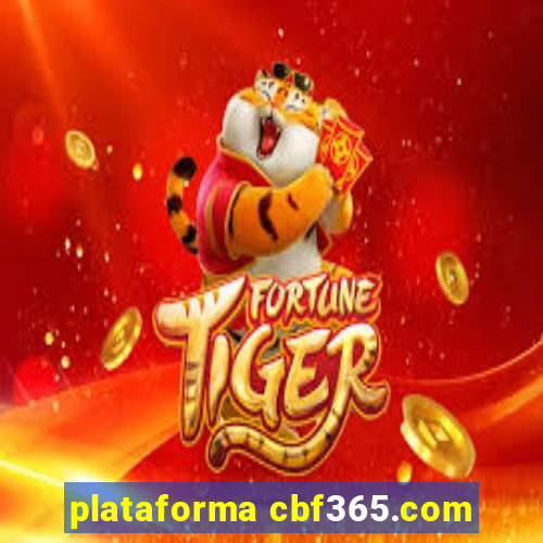 plataforma cbf365.com