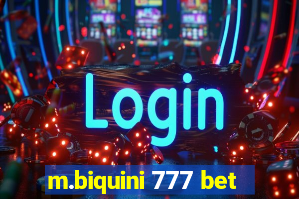 m.biquini 777 bet