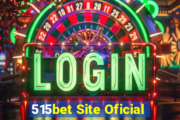 515bet Site Oficial