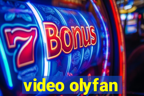 video olyfan