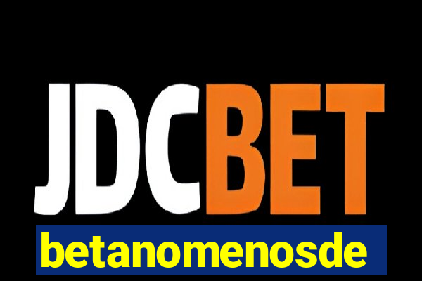 betanomenosde