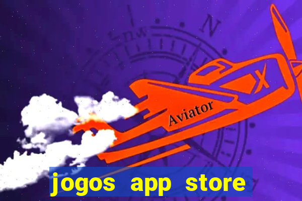 jogos app store para ganhar dinheiro