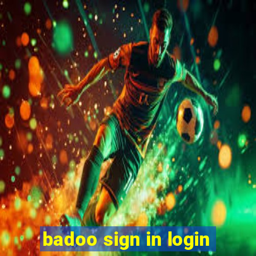 badoo sign in login