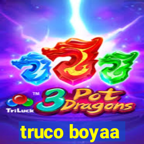truco boyaa