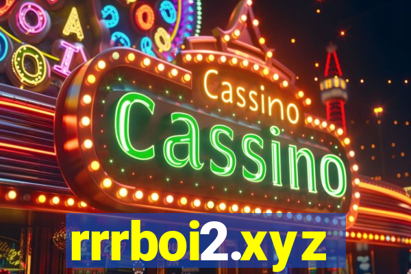 rrrboi2.xyz