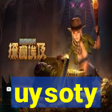 uysoty