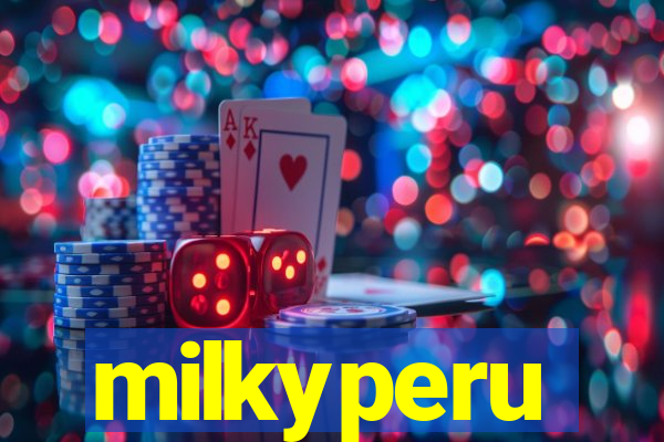 milkyperu