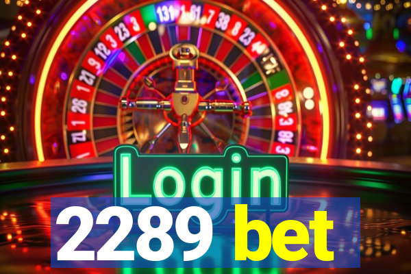2289 bet