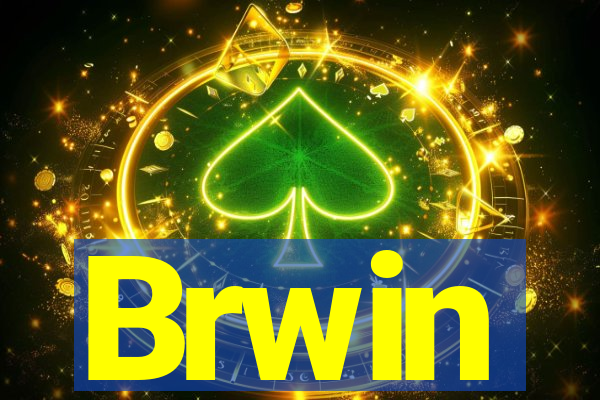 Brwin