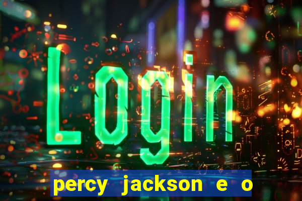 percy jackson e o mar de monstros drive