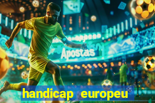 handicap europeu empate 1