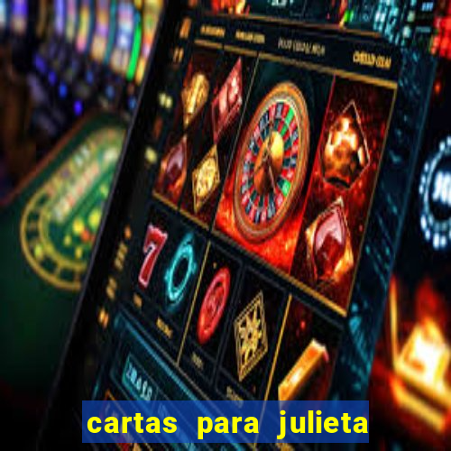 cartas para julieta download dublado hd