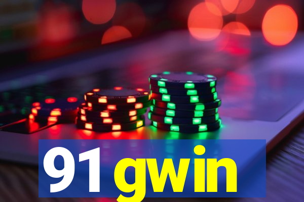 91 gwin