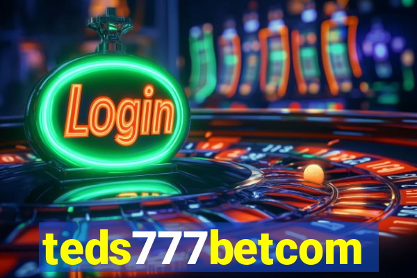 teds777betcom