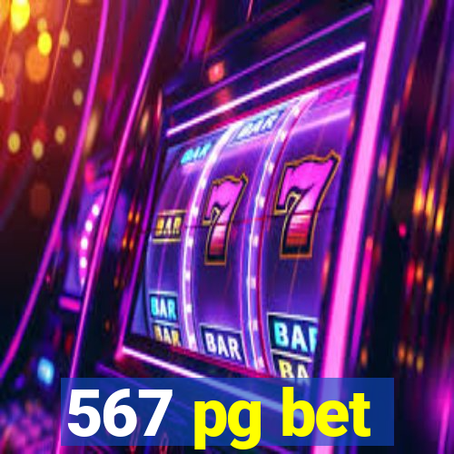 567 pg bet