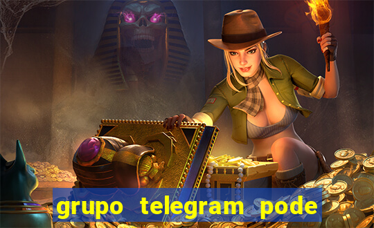 grupo telegram pode tudo 18