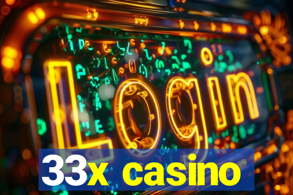 33x casino