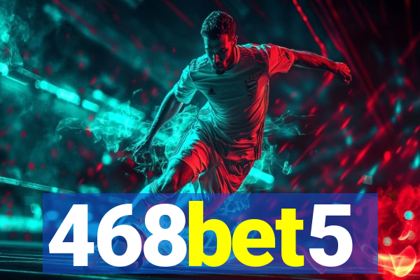 468bet5