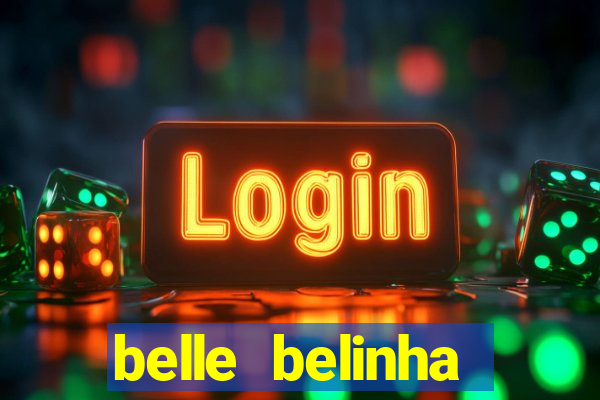 belle belinha privacy vazado
