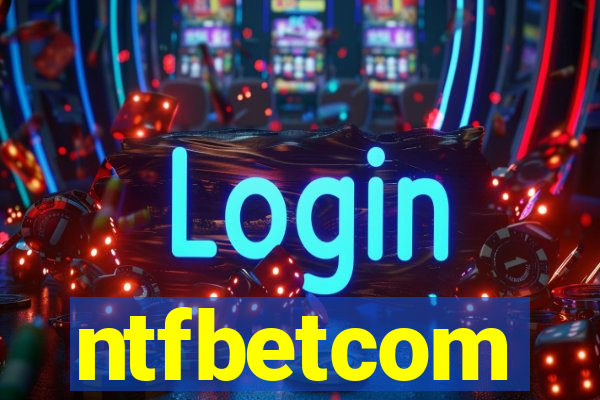 ntfbetcom