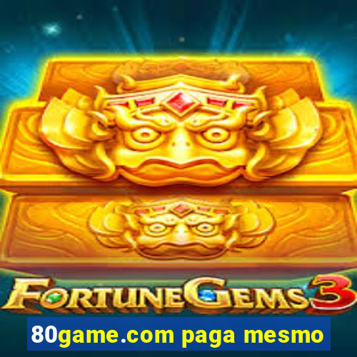 80game.com paga mesmo
