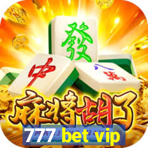 777 bet vip