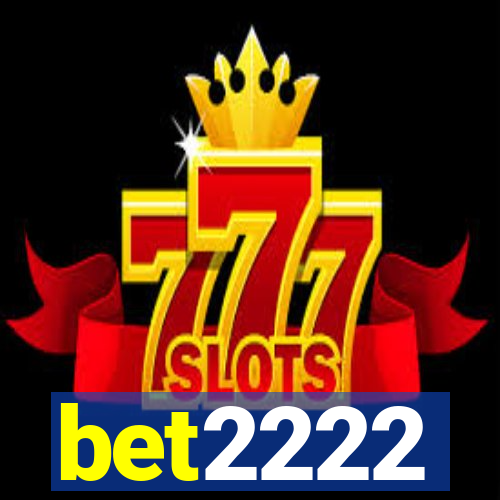 bet2222