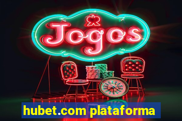 hubet.com plataforma