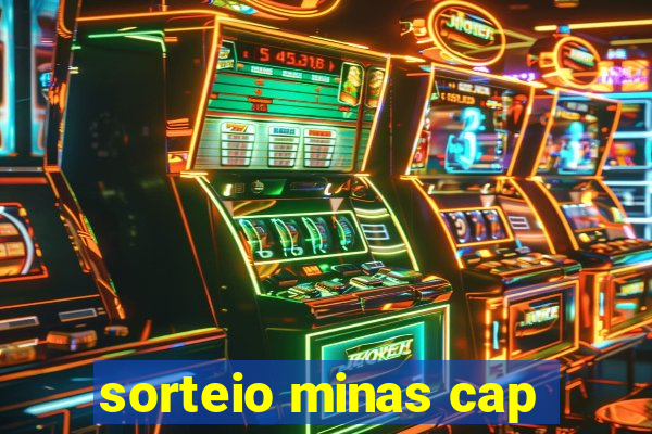 sorteio minas cap