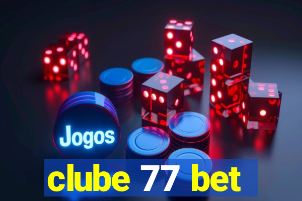 clube 77 bet
