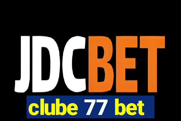 clube 77 bet