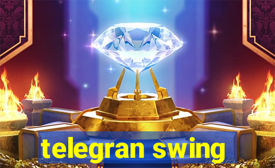 telegran swing