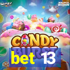 bet 13