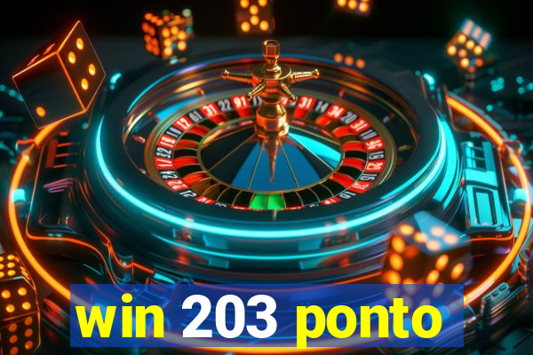 win 203 ponto
