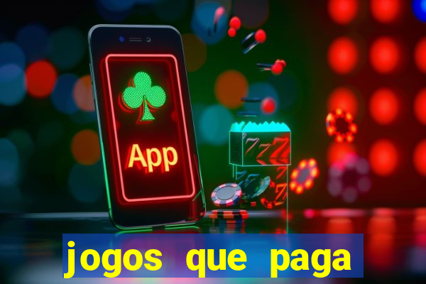 jogos que paga dinheiro de verdade no pix
