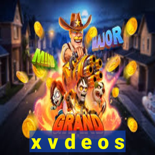 x v d e o s