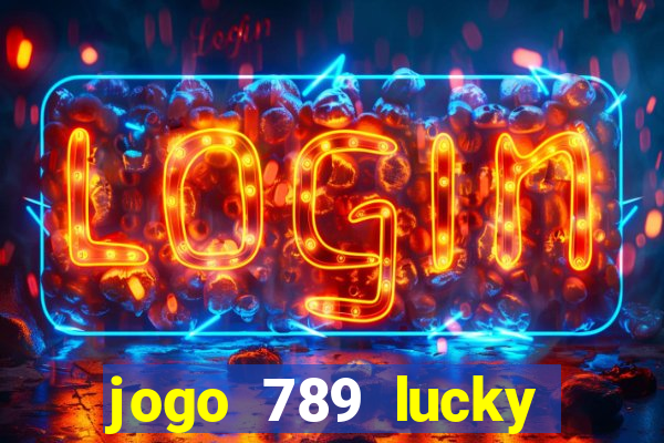 jogo 789 lucky paga mesmo