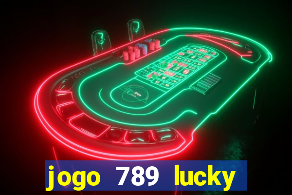 jogo 789 lucky paga mesmo