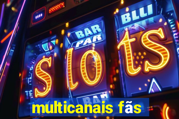 multicanais fãs