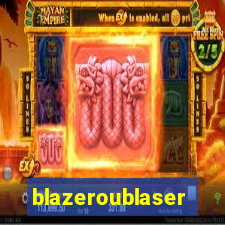 blazeroublaser
